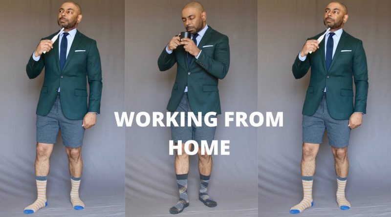 How To Dress When Working From Home