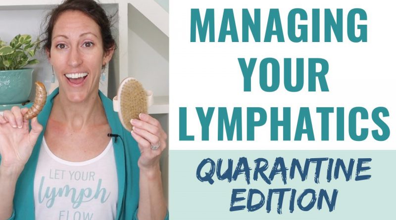 How to MOVE Your Lymphatic System During A Quarantine | Critical For Lymphedema & Lipedema Patients