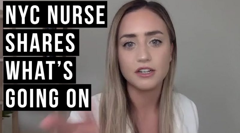 NYC Nurse Talks About What's Going On