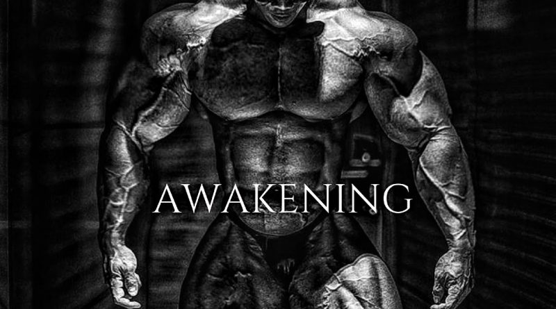 THE AWAKENING [HD] Bodybuilding Motivation