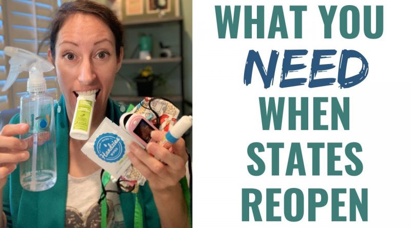 What You Need To Have When To Keep You Healthy When Your State Reopens
