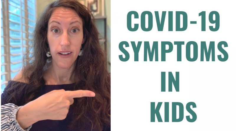 COVID-19 NEWS:  New Covid-19 Symptoms in Kids | Natural Immune Support for Kids