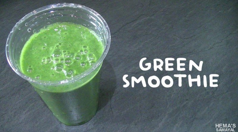 Healthy Green Smoothie recipe in tamil/Healthy green juice