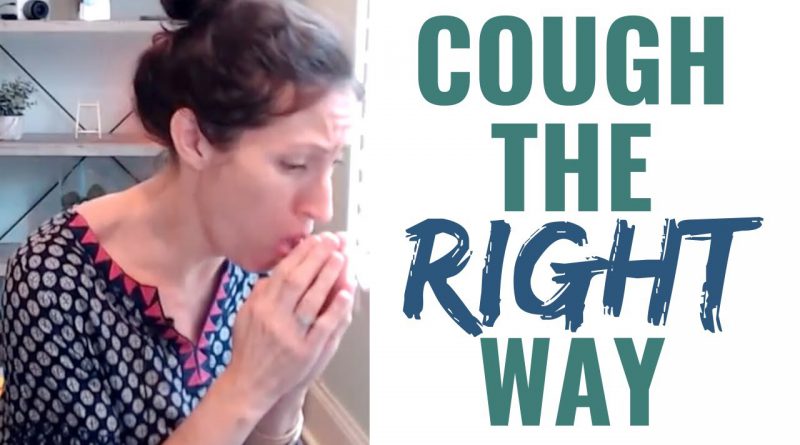 How to Cough the RIGHT way! How to Cough Up & Get Rid of Mucus & Plegm in Lungs | DIY Cough Tutorial