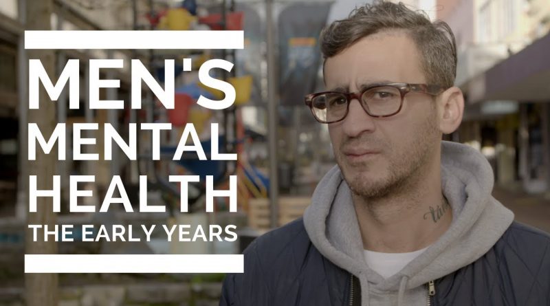 Men's Mental Health: The Early Years