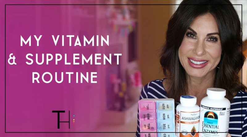 My Daily Vitamin & Supplement Routine | For Health & Beauty