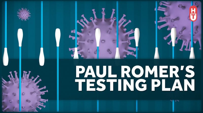 Paul Romer's Coronavirus Testing Plan