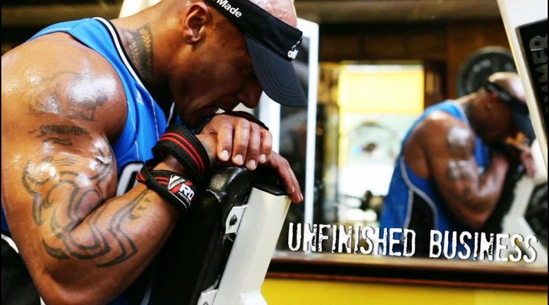 Unfinished Business - BodyBuilding Documentary