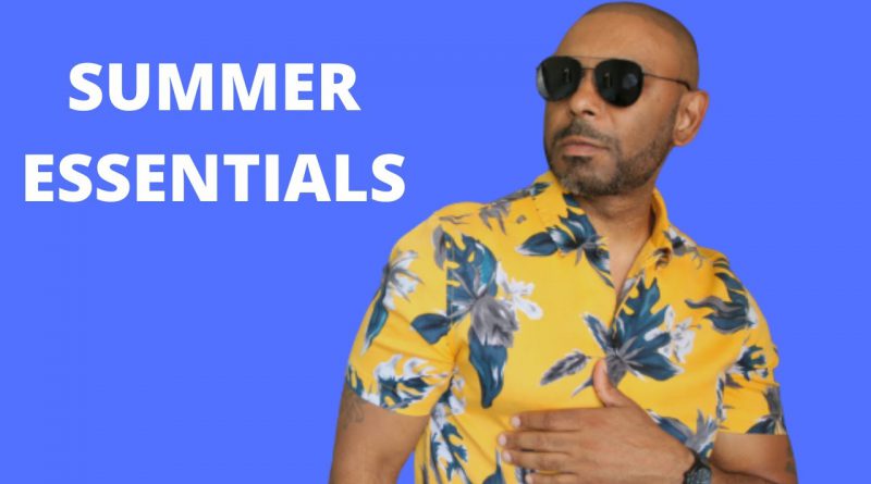 12 Summer 2020 Style Essentials Every Man Needs