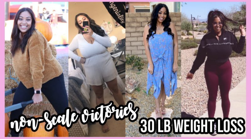 30 POUND WEIGHT LOSS NON SCALE VICTORIES! | 2020 WEIGHT LOSS JOURNEY