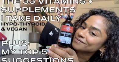 33 Vitamins/Supplements I Use + My Top 5 Suggestions (Vegan + Hypothyroidism)