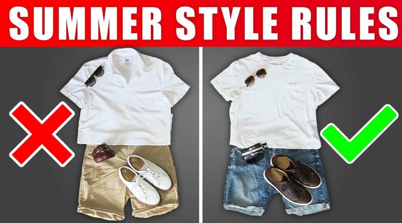 7 Summer Style Rules ALL MEN SHOULD FOLLOW! (Look BETTER This Summer)