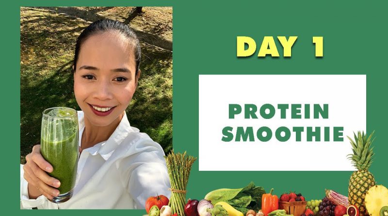 DAY 1 PROTEIN SMOOTHIE - 5 DAY GREEN SMOOTHIE CHALLENGE