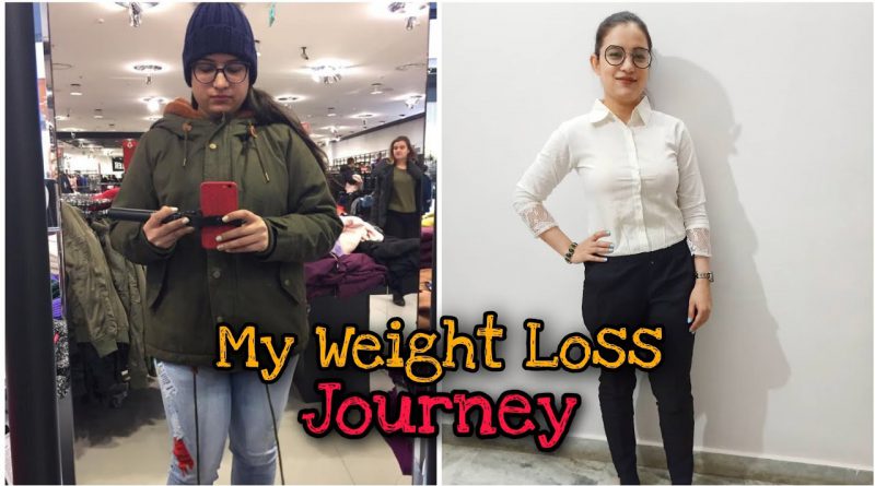 How I lost Weight? My weight loss journey.