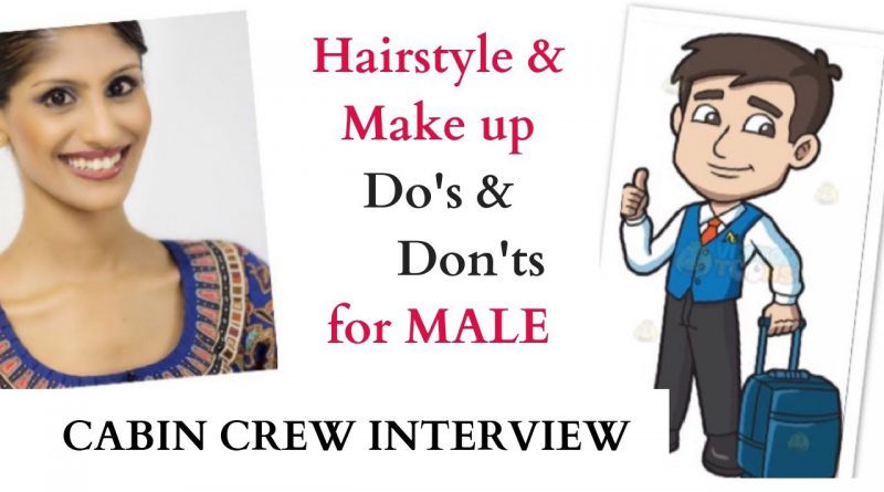 Look Handsome for Interview / Men's Grooming / Cabin Crew / Flight Attendant / Singapore Airlines