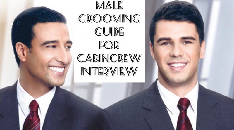 MALE GROOMING GUIDE FOR QATAR AIRWAYS CABIN CREW INTERVIEW|  |TWINKLE ANAND