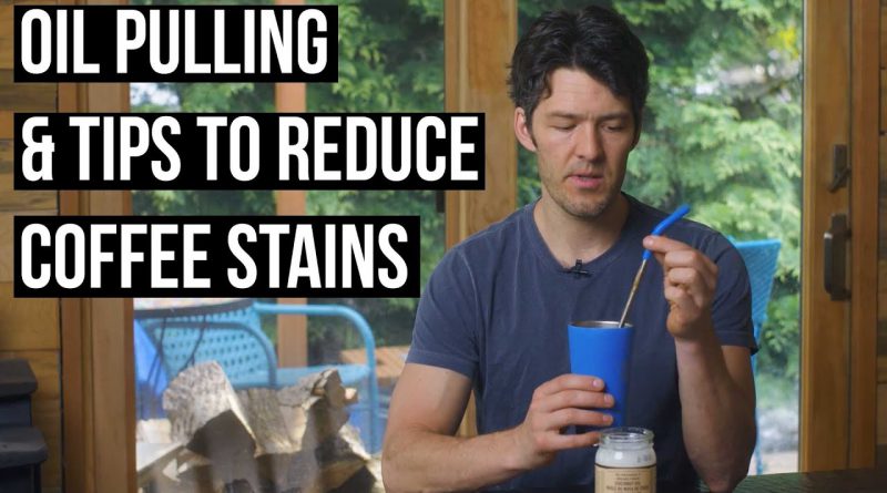 Oil Pulling & Coffee Teeth Stain Prevention Tips