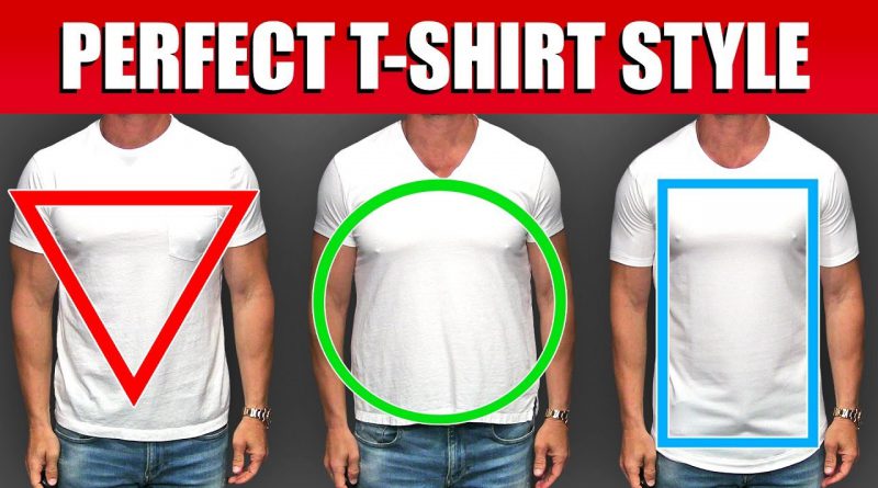 Pick The BEST T-Shirt Style For Your Body Type! (How to Look BETTER in a T-Shirt)