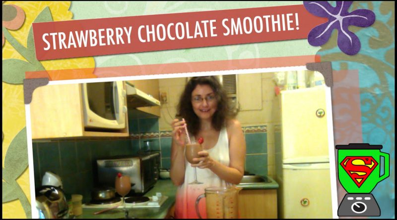 STRAWBERRY CHOCOLATE SUPERFOOD SMOOTHIE!