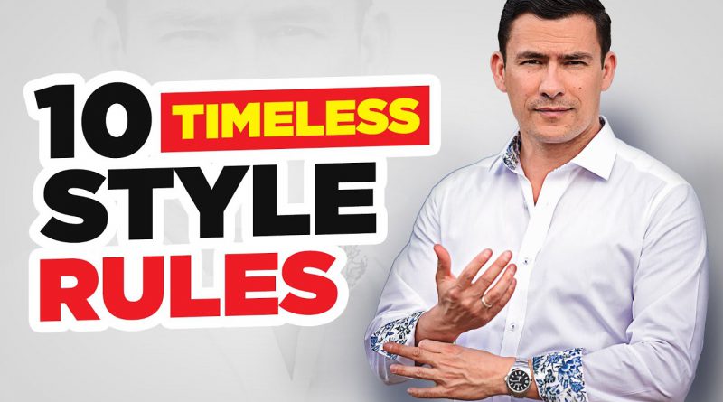 The 10 STYLE Commandments (Antonio's Timeless Rules To Looking GREAT!)