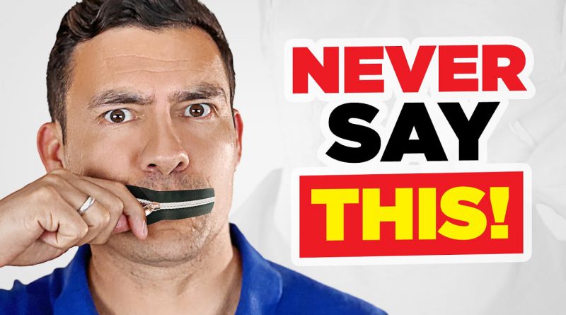 10 Things SUCCESSFUL Men NEVER Say (Avoid THESE Words!)