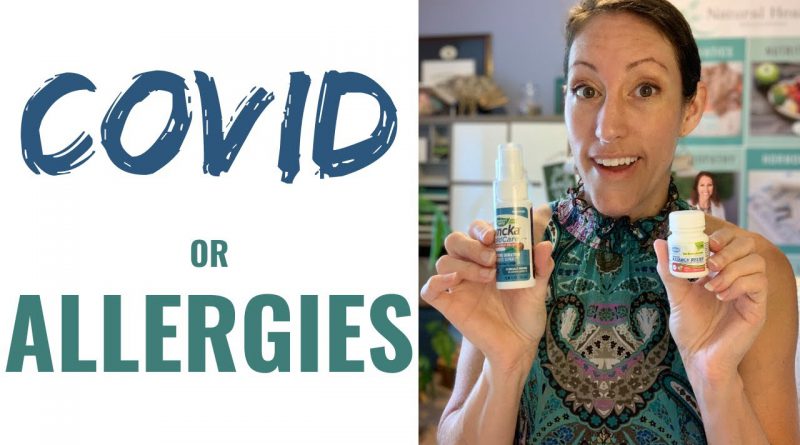 COVID NEWS:  Heat Induced Allergies or COVID? | Natural Allergy Relief Tips