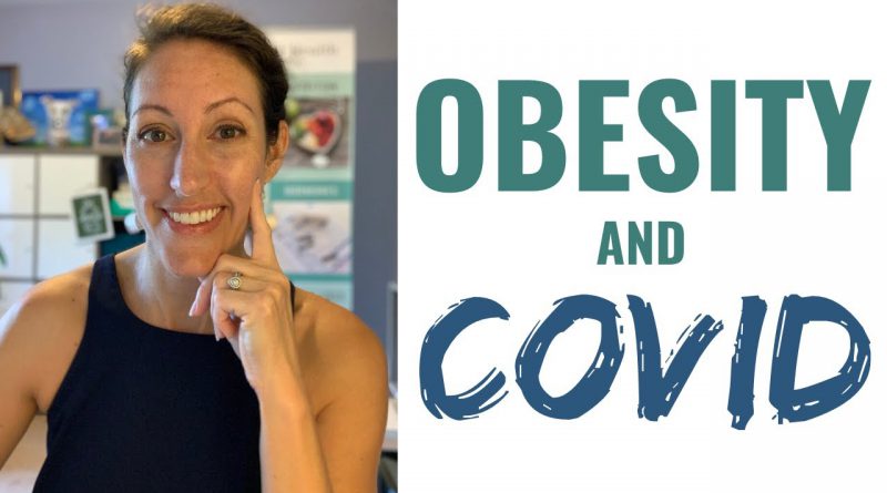 COVID NEWS : Obesity & COVID - How to Lower Obesity Related Metabolic Risk Factors