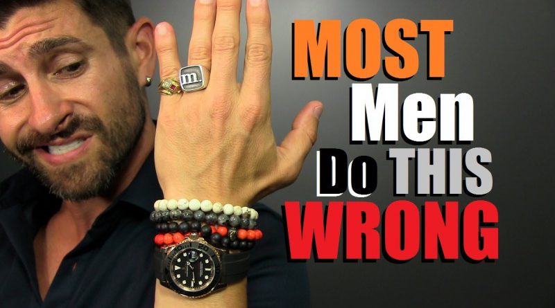 3 Style Rules MOST Men Get WRONG! Accessory Wearing Mistakes That KILL Your Style!