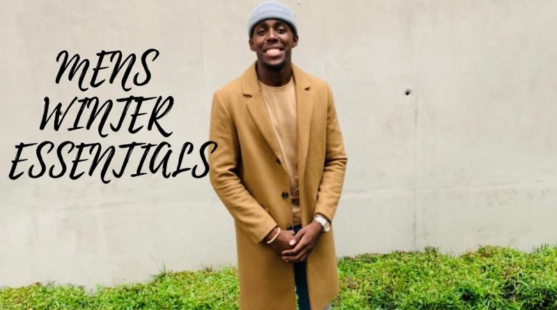 5 MEN’S WINTER ESSENTIALS | MEN’S FASHION | MEN'S LIFESTYLE