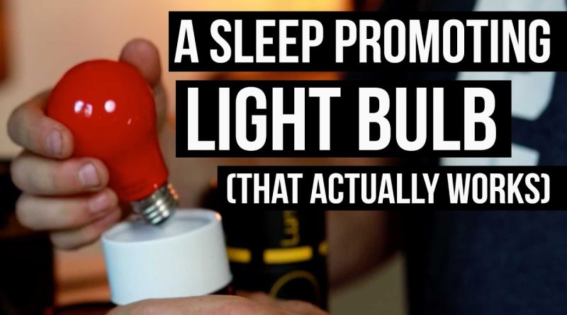 Blue Light Glasses Maker Creates Light Bulb for Sleep (new technology)