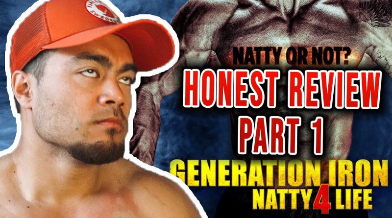 CRITICAL REVIEW - Generation Iron 4 : Natty 4 Life | Part 1