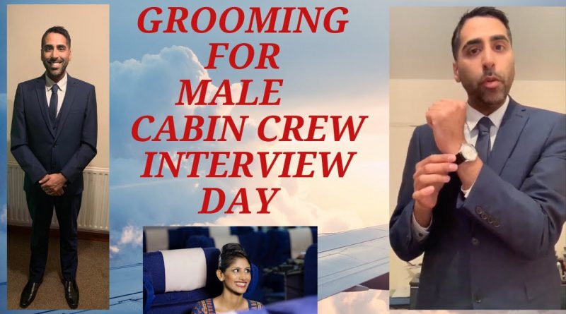 Cabin Crew Interview | Male Grooming | What to wear