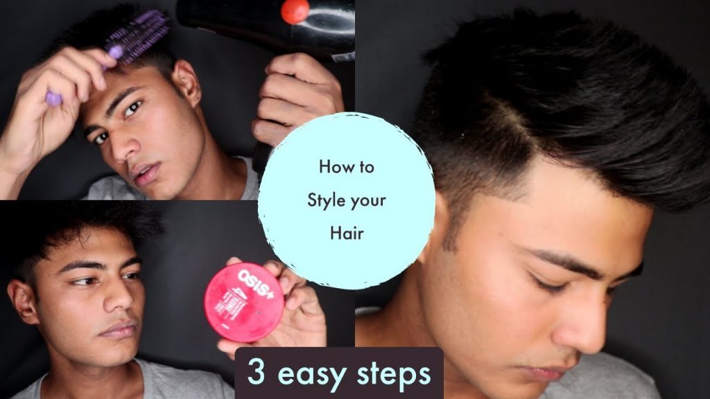 HOW TO STYLE YOUR HAIR IN 3 EASIEST STEPS II MEN'S LIFESTYLE II ...