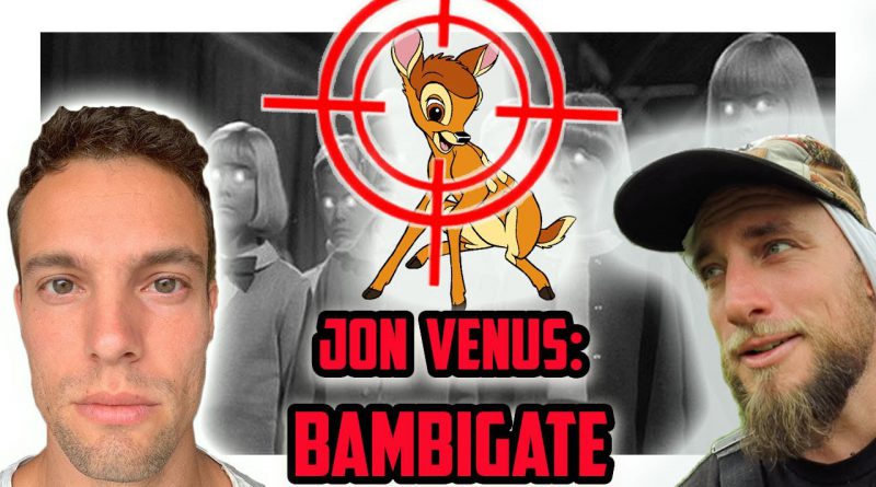 Jon Venus: Bambigate | Live w/ Vegan Icon turned Hunter