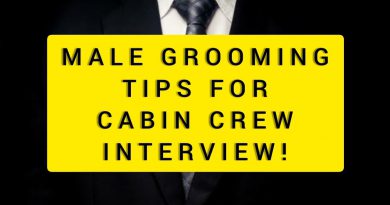 MALE GROOMING TIPS|| CABIN CREW INTERVIEW|| Nirupama Kukreti