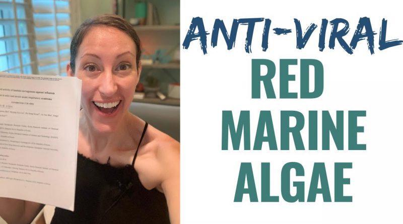 NEW COVID Studies: Anti Viral Benefits of Red Marine Algae