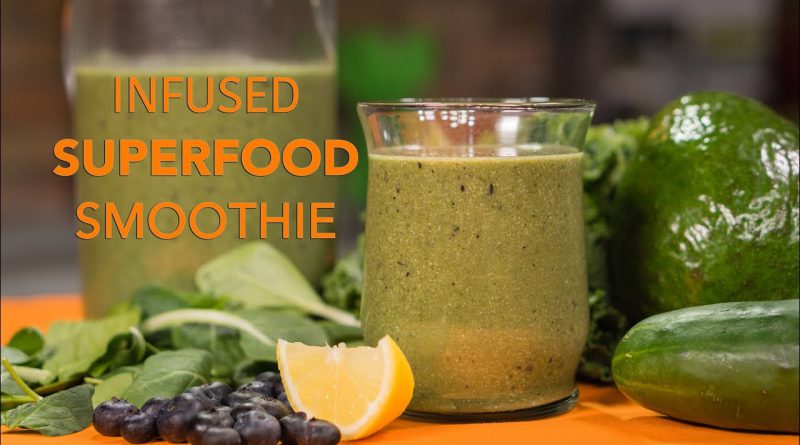 Superfood Smoothie - Infused Food How To - MagicalButter.com