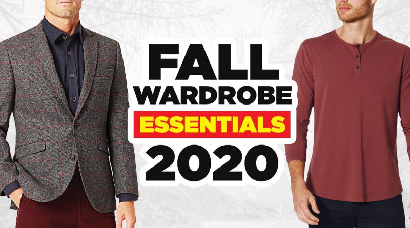 10 Fashionable Fall Wardrobe Essentials Every Man Needs (2020)