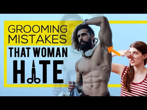 5 GROOMING MISTAKES WOMEN HATE (Men's Hygiene Tips) | Things that Girls Find Attractive