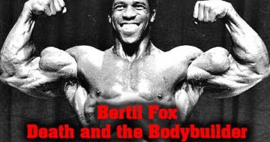 Bertil Fox  - Death and the Bodybuilder [Documentary]