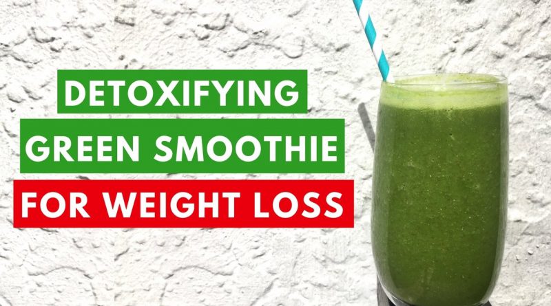 Detoxifying Green Smoothie for Weight Loss