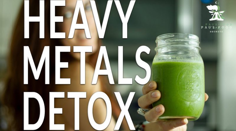 HEAVY METALS DETOX GREEN SMOOTHIE RECIPE TO CLEAN HEAVY METALS