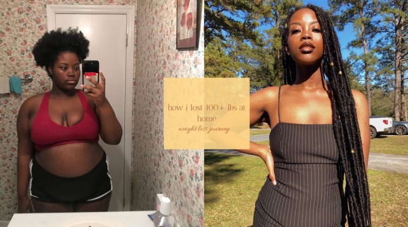 my weight loss journey | how i lost over 100+ from home