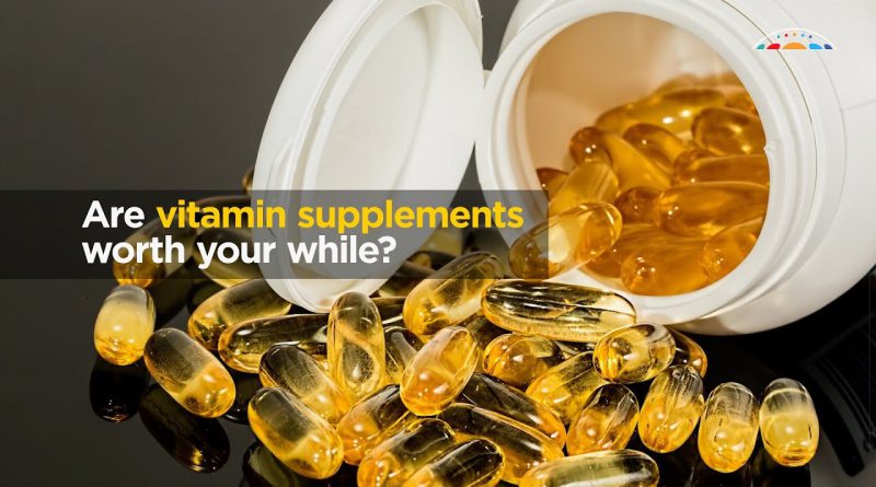 Are vitamin supplements worth it?