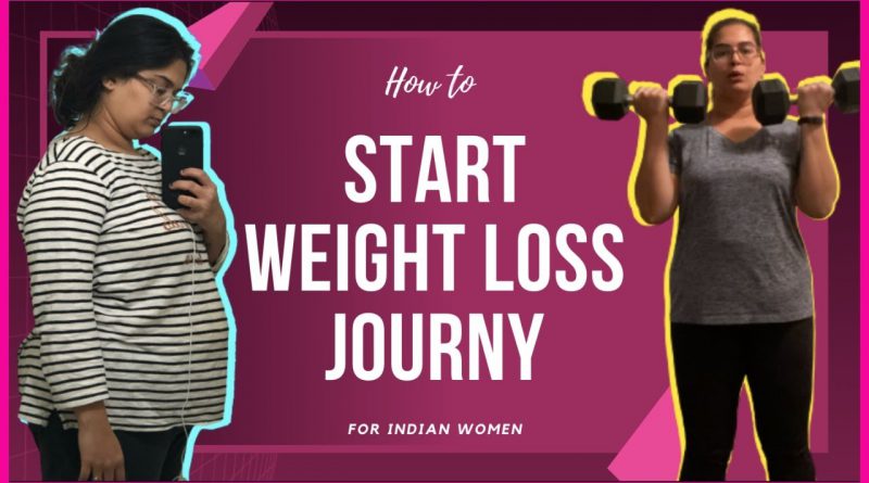 How To Start Weight Loss Journey.