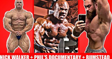 Nick Walker Will Bring Best Physique Ever + Phil's New Documentary + Cbum Update + More