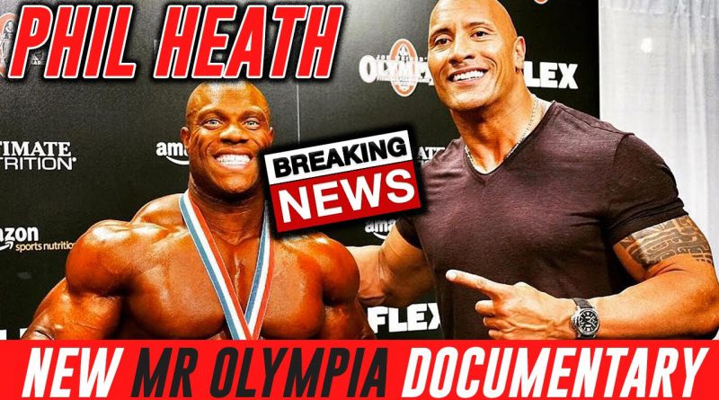 Phil Heath Mr Olympia Documentary by Dwayne Johnson (The Rock) + William Bonac 11 Weeks Out!