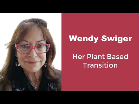 Wendy Swiger - Shares her Plant Based Weight Loss Journey