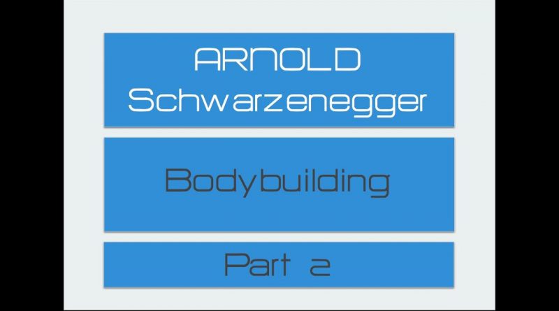 Arnold Schwarzenegger Secret Revealed Bodybuilding Documentary Part 2