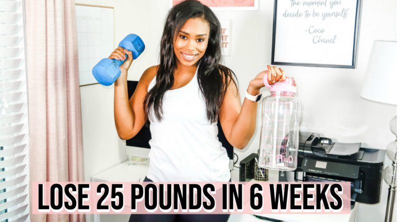 HOW TO LOSE 25 POUNDS IN 6 WEEKS // WEIGHT LOSS JOURNEY |LoveLexyNicole